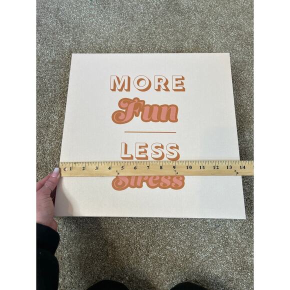 Medium sized canvas picture for teen tween dorm More Fun Less Stress Pale pink - Picture 3 of 4